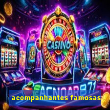 acompanhantes famosas